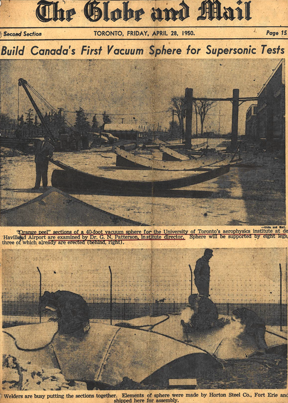 Two photos from The Globe and Mail, April 28, 1950, title "Build Canada's First Vacuum Sphere for Supersonic Tests." The first photo shows the 40-foot "orange peel" steel sections of the sphere lying on the ground, Dr. Patterson examining one. The second photo shows welders putting the sections together.